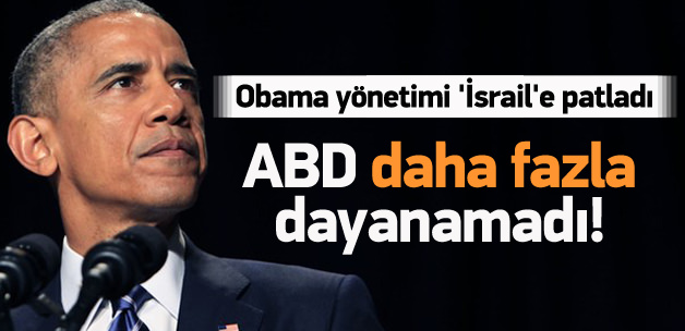 Obama yönetiminden İsrail'e bir şok daha