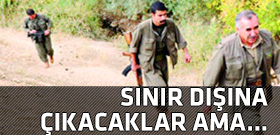PKK, Türkiye'yi terk ediyor!  Amma
