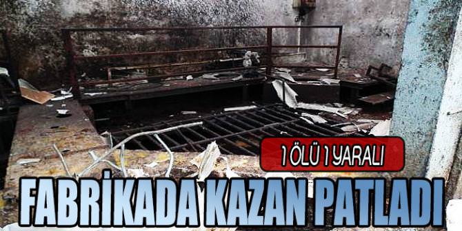 Çay Fabrikasında Kazan Patladı: 1 Ölü, 1 Yaralı