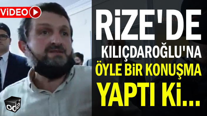 Rize'de Kılıçdaroğlu'na öyle bir konuşma yaptı ki...