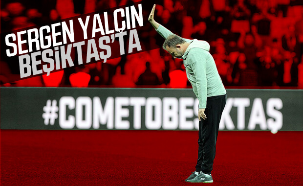 Sergen Yalçın, Beşiktaş'ın başına geçti